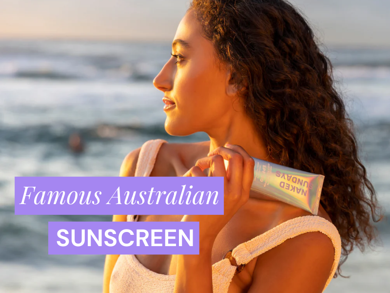 Famous Viral Australian Sunscreens