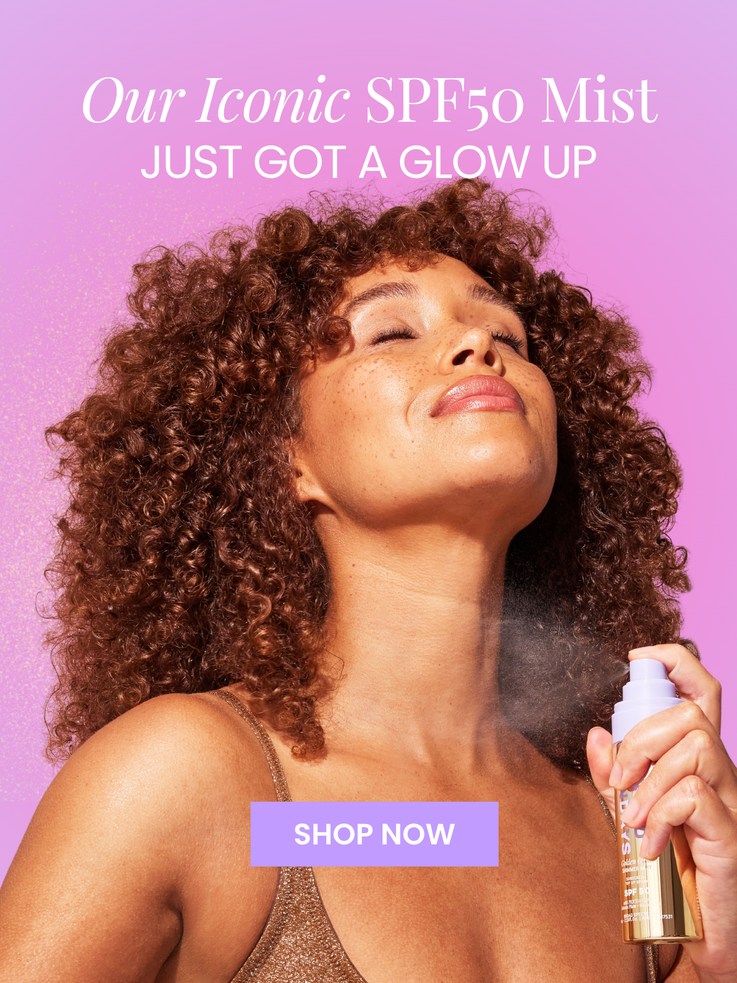 Woman applying Naked Sundays SPF50 mist with promotional text on a pink background