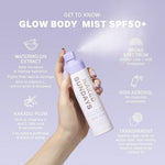 Glow Body Mist SPF50+ - Key Product Benefits